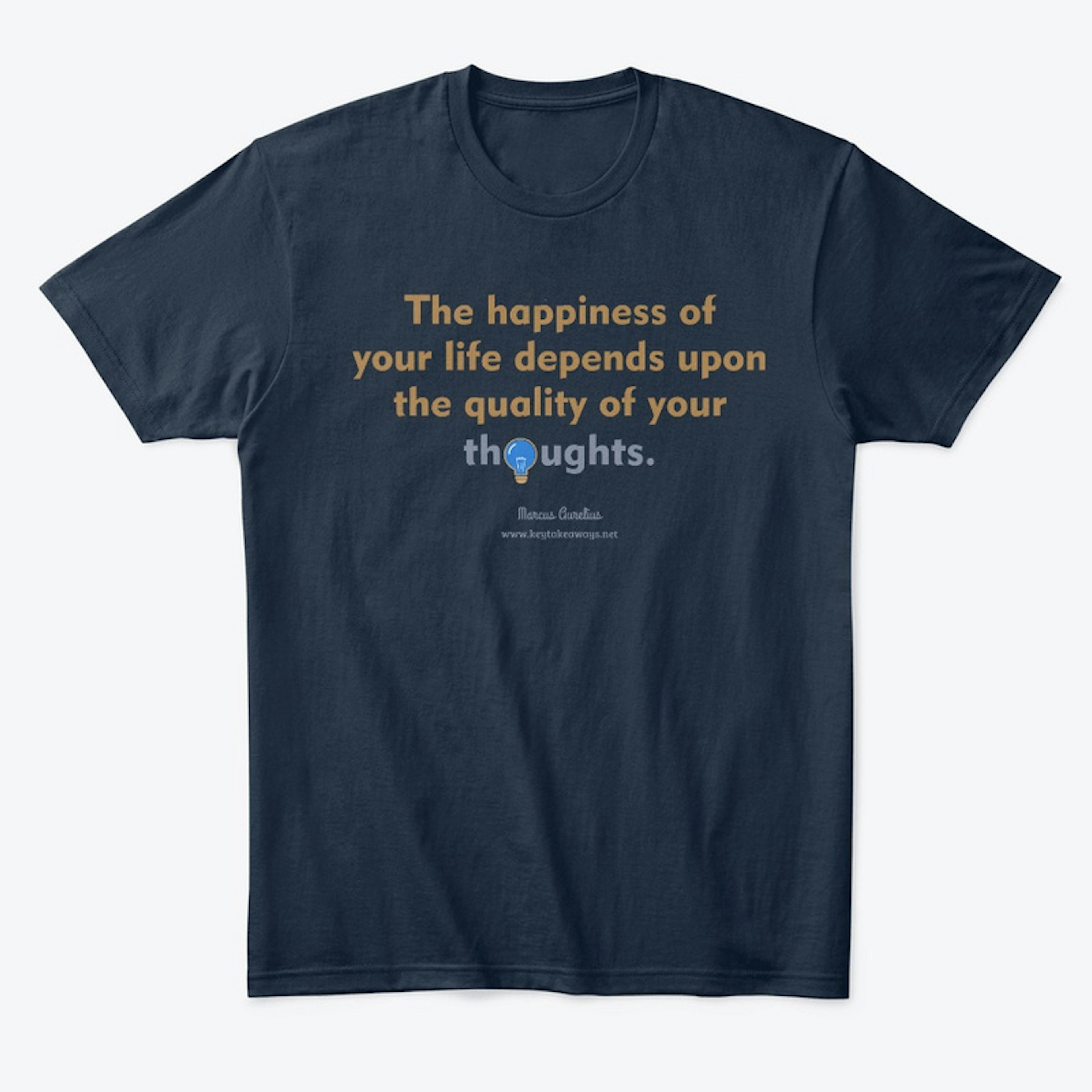 The happiness of your life